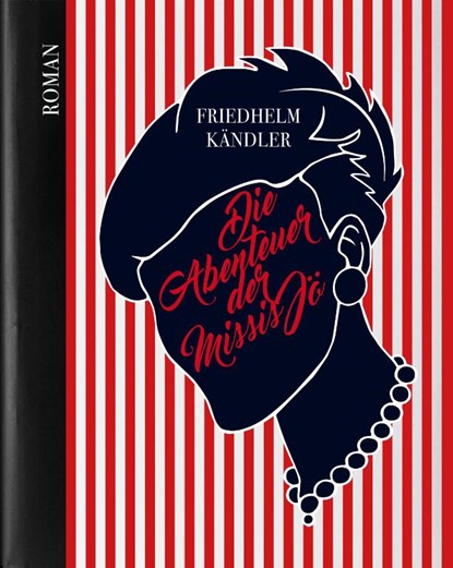 Die Abenteuer der Missis Jö, Kändler Friedhelm - Paperback - 9783863279936