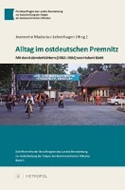 Alltag im ostdeutschen Premnitz, MADARÁSZ-LEBENHAGEN,  Jeannette - Paperback - 9783863311018