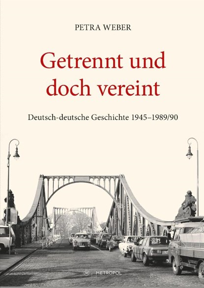 Getrennt und doch vereint, Petra Weber - Gebonden - 9783863314804