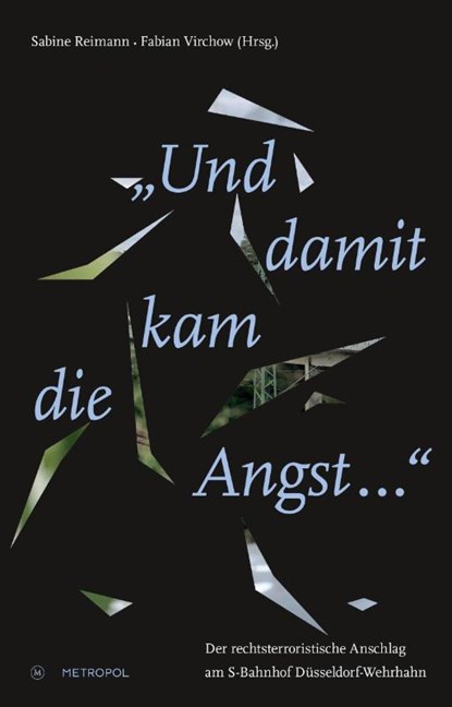 "Und damit kam die Angst ...", Sabine Reimann ; Fabian Virchow - Paperback - 9783863318079