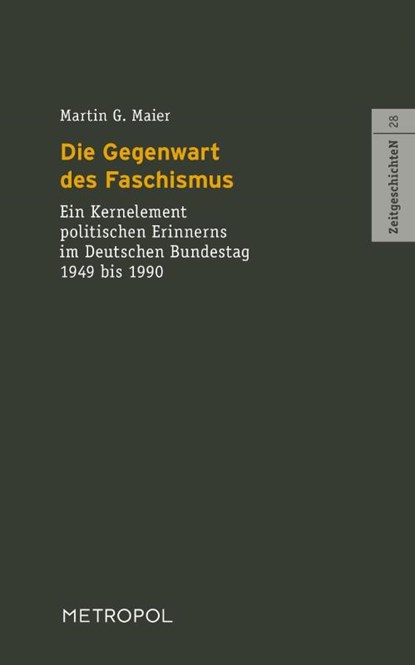 Die Gegenwart des Faschismus, Martin G. Maier - Paperback - 9783863318086