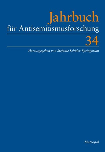 Jahrbuch für Antisemitismusforschung / Jahrbuch für Antisemitismusforschung 34, Stefanie Schüler-Springorum - Paperback - 9783863318420