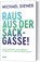 Raus aus der Sackgasse!, Michael Diener - Gebonden - 9783863343125