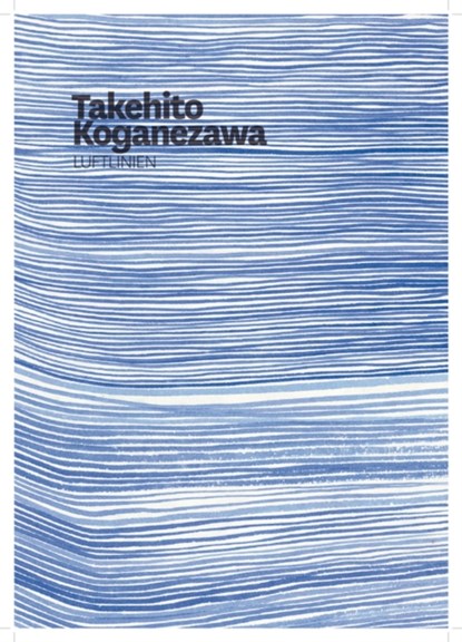 Takehito Koganezawa, Alexander Hoffmann ; Katja Blomberg - Paperback - 9783863351724