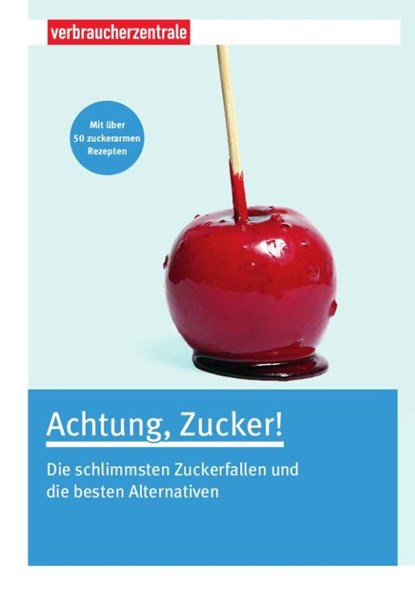 Achtung, Zucker!, Claudia Boss-Teichmann - Paperback - 9783863360719