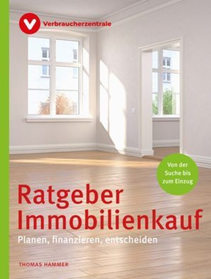 Ratgeber Immobilienkauf, Thomas Hammer - Ebook - 9783863363673