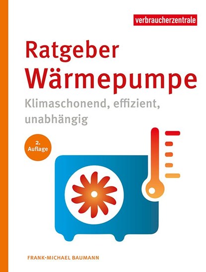 Ratgeber Wärmepumpe, Frank-Michael Baumann - Paperback - 9783863364205