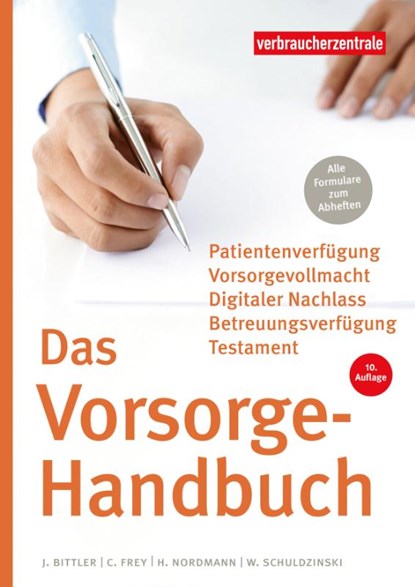 Das Vorsorge-Handbuch, Jan Bittler ; Wolfgang Schuldzinski ; Heike Nordmann ; Carina Frey - Paperback - 9783863364304