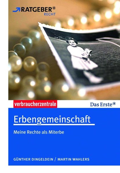 Erbengemeinschaft, Günther Dingeldein ; Martin Wahlers - Paperback - 9783863366155