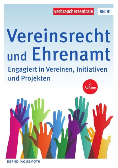Vereinsrecht und Ehrenamt, Bernd Jaquemoth - Paperback - 9783863366513