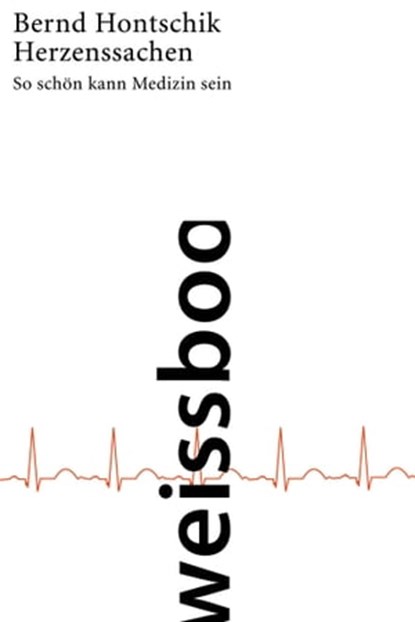 Herzenssachen, Bernd Hontschik - Ebook - 9783863370633