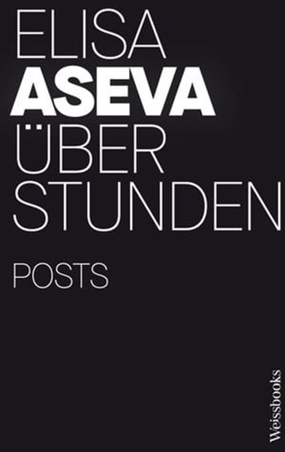 Über Stunden, Elisa Aseva - Ebook - 9783863371876
