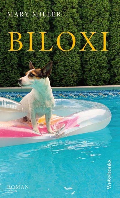 Biloxi, Mary Miller - Gebonden - 9783863372064