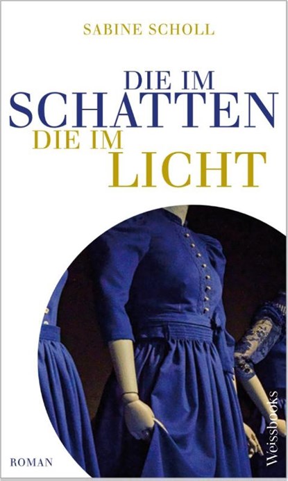 Die im Schatten, die im Licht, Sabine Scholl - Paperback - 9783863372088