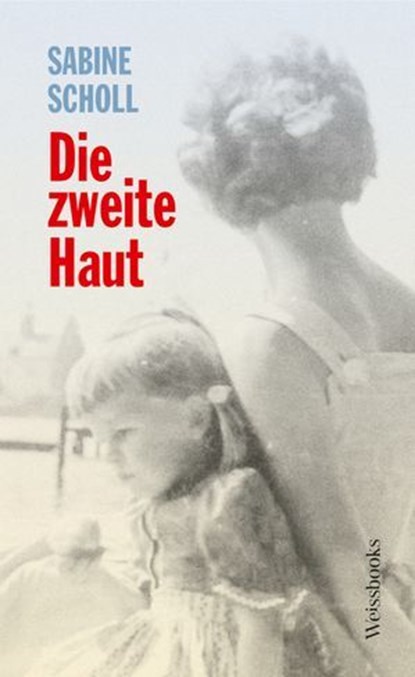 Die zweite Haut, Sabine Scholl - Ebook - 9783863372385