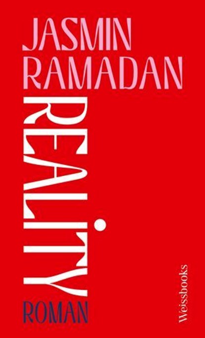 Reality, Jasmin Ramadan - Ebook - 9783863372392