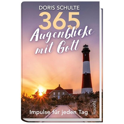 365 Augenblicke mit Gott, Doris Schulte - Gebonden - 9783863380311