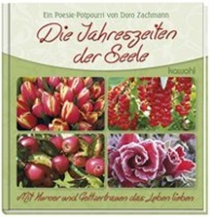Die Jahreszeiten der Seele, ZACHMANN,  Doro - Gebonden - 9783863381325
