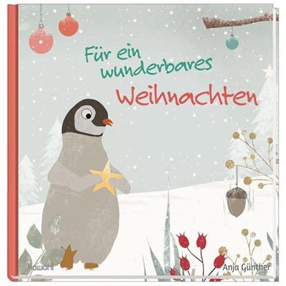 Für ein wunderbares Weihnachten, Anja Günther - Gebonden - 9783863386078