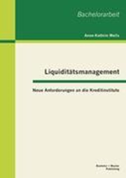 Liquiditatsmanagement, MELIS,  Anne-Kathrin - Paperback - 9783863414870