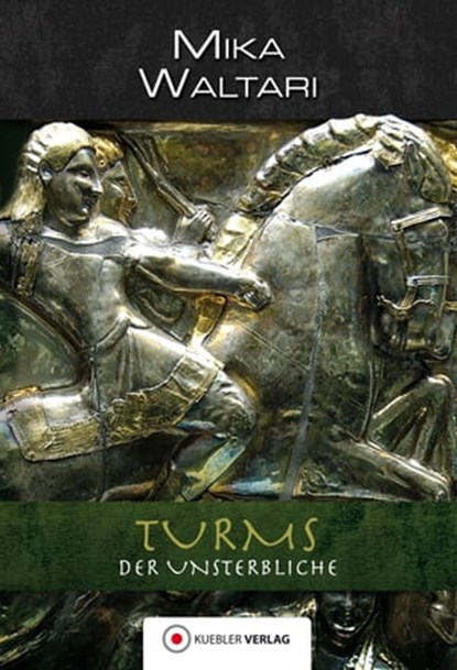 Turms der Unsterbliche, Mika Waltari - Ebook - 9783863461867