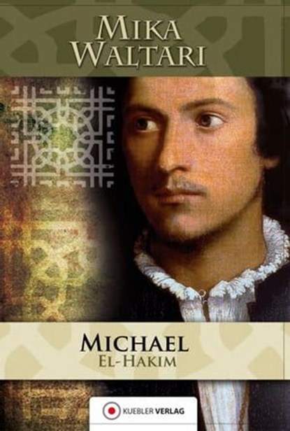Michael el-Hakim, Mika Waltari - Ebook - 9783863462475