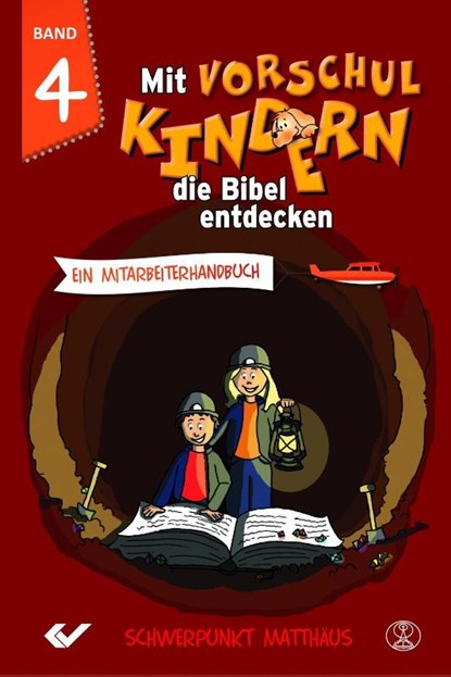 Mit Vorschulkindern die Bibel entdecken Band 4, Christiane Volkmann - Gebonden - 9783863534844
