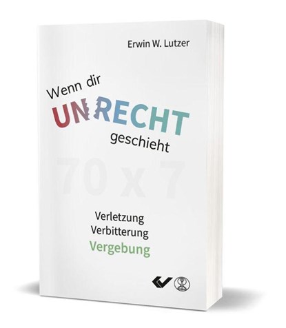 Wenn dir Unrecht geschieht, Erwin W. Lutzer - Paperback - 9783863535520