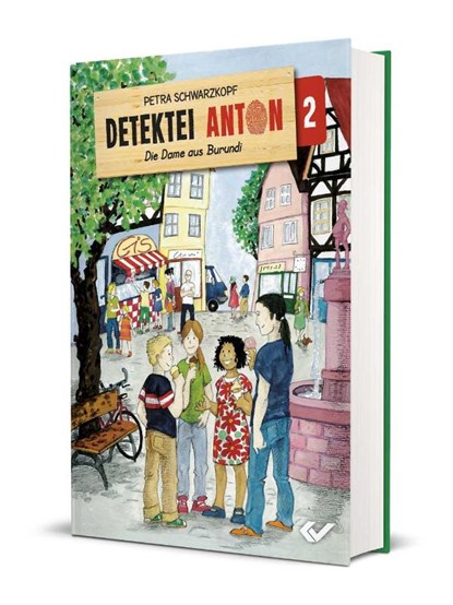 Detektei Anton: Die Dame aus Burundi, Petra Schwarzkopf - Gebonden - 9783863537647