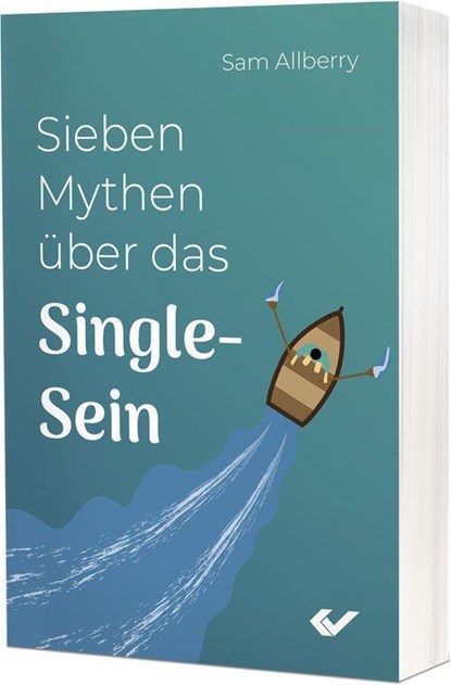 Sieben Mythen über das Single-Sein, Sam Allberry - Paperback - 9783863537890