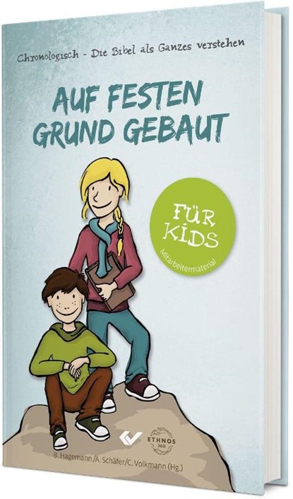 Auf festen Grund gebaut - für Kids, Barbara Hagemann ; Annika Schäfer ; Christiane Volkmann - Gebonden - 9783863538293