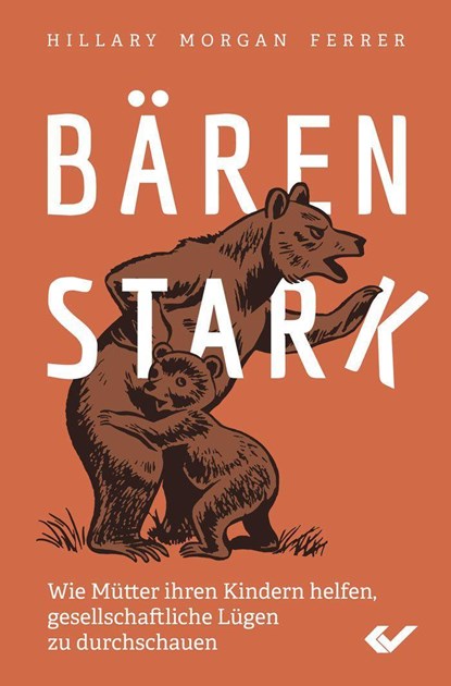 Bärenstark, Hillary Morgan Ferrer - Paperback - 9783863538361