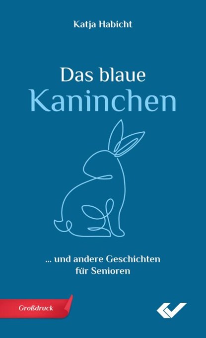 Das blaue Kaninchen, Katja Habicht - Paperback - 9783863539399