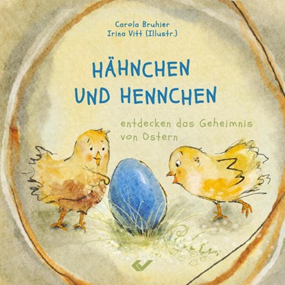 Hähnchen und Hennchen, Carola Bruhier - Gebonden - 9783863539955
