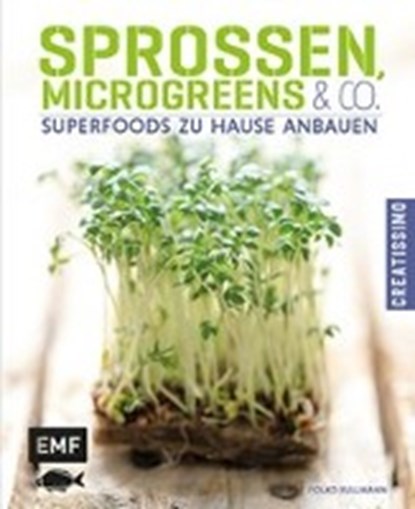 Sprossen, Microgreens & Co., KULLMANN,  Folko - Gebonden - 9783863556686