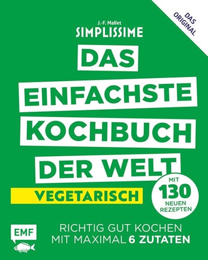 Simplissime - Das einfachste Kochbuch der Welt: Vegetarisch mit 130 neuen Rezepten, Jean-Francois Mallet - Gebonden - 9783863559038