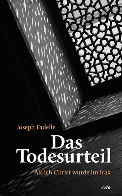 Das Todesurteil, Joseph Fadelle - Paperback - 9783863571405
