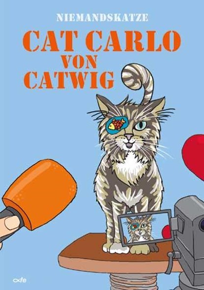 Niemandskatze Cat Carlo von Catwig, Cora Gofferjé - Paperback - 9783863572471