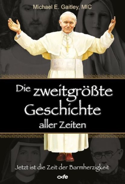 Die zweitgrößte Geschichte aller Zeiten, Michael E. Gaitley - Gebonden - 9783863574420