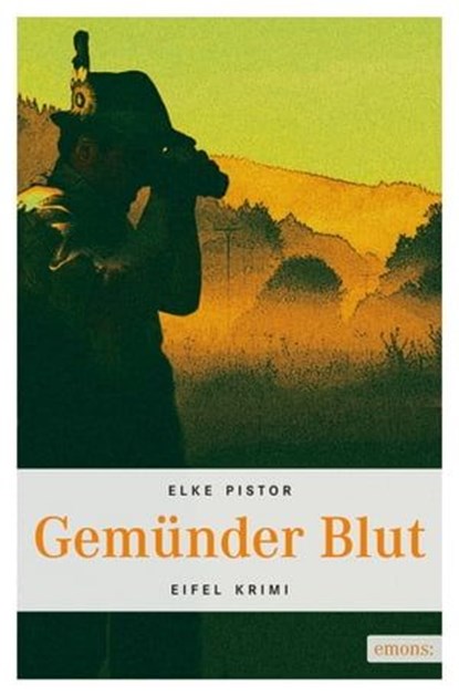 Gemünder Blut, Elke Pistor - Ebook - 9783863580179