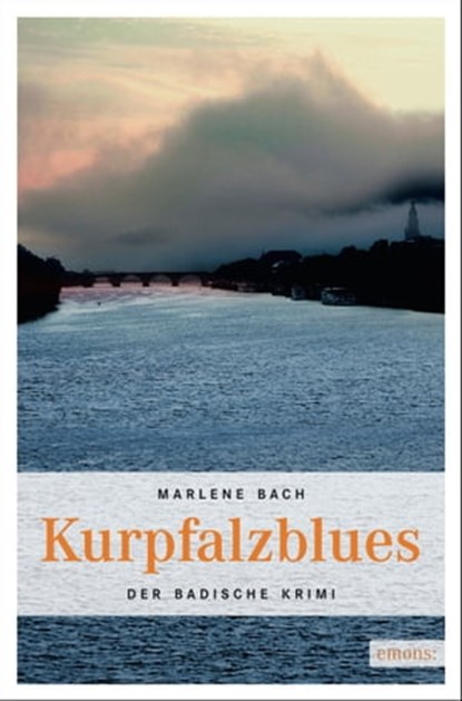 Kurpfalzblues, Marlene Bach - Ebook - 9783863580193