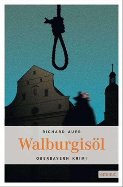Walburgisöl, Richard Auer - Ebook - 9783863580292