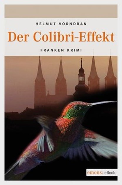 Der Colibri-Effekt, Helmut Vorndran - Ebook - 9783863580810