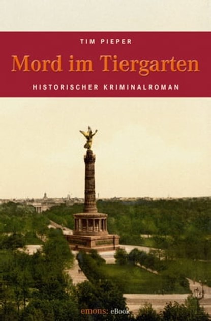 Mord im Tiergarten, Tim Pieper - Ebook - 9783863582944