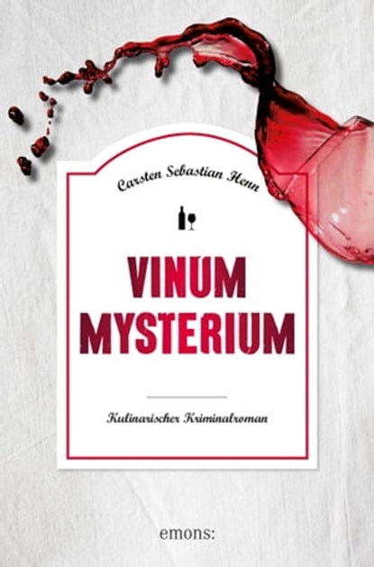 Vinum Mysterium, Carsten Sebastian Henn - Ebook - 9783863583569