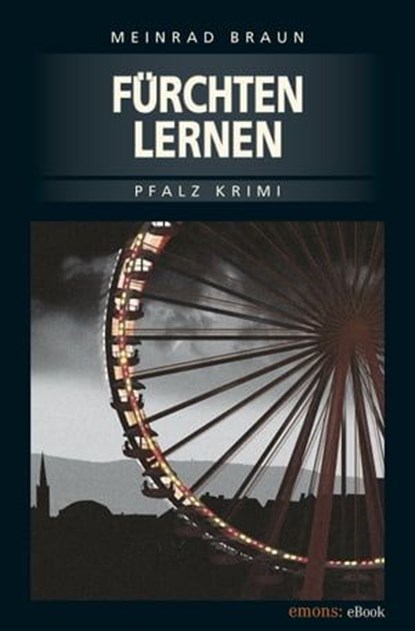 Fürchten Lernen, Meinrad Braun - Ebook - 9783863586775