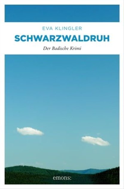 Schwarzwaldruh, Eva Klingler - Ebook - 9783863588236
