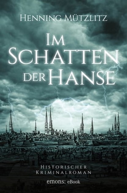 Im Schatten der Hanse, Henning Mützlitz - Ebook - 9783863588939