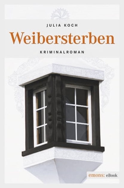 Weibersterben, Julia Koch - Ebook - 9783863589752
