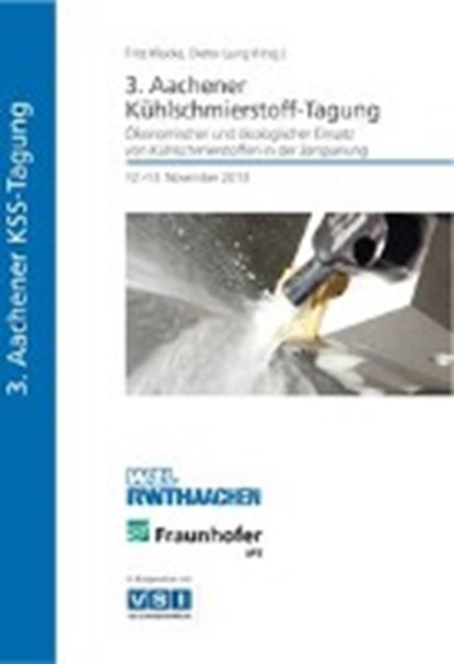 3. Aachener Kühlschmierstoff-Tagung, LUNG,  Dieter ; Klocke, Fritz - Paperback - 9783863591588